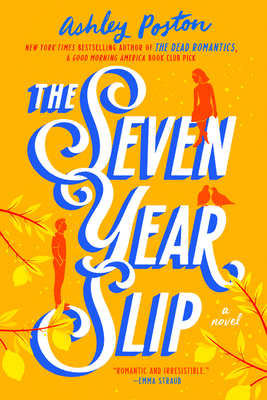 Book Review: The Seven Year Slip by Ashley&nbsp;Poston